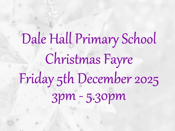 Dale Hall Primary School Christmas Fayre